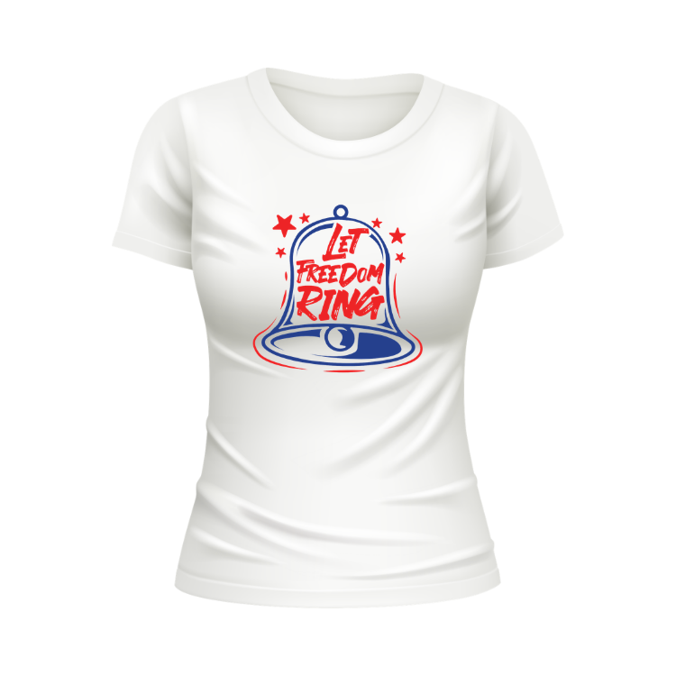 Let Freedom Ring Patriotic T-shirt 4th Of July Independence Day White T shirt