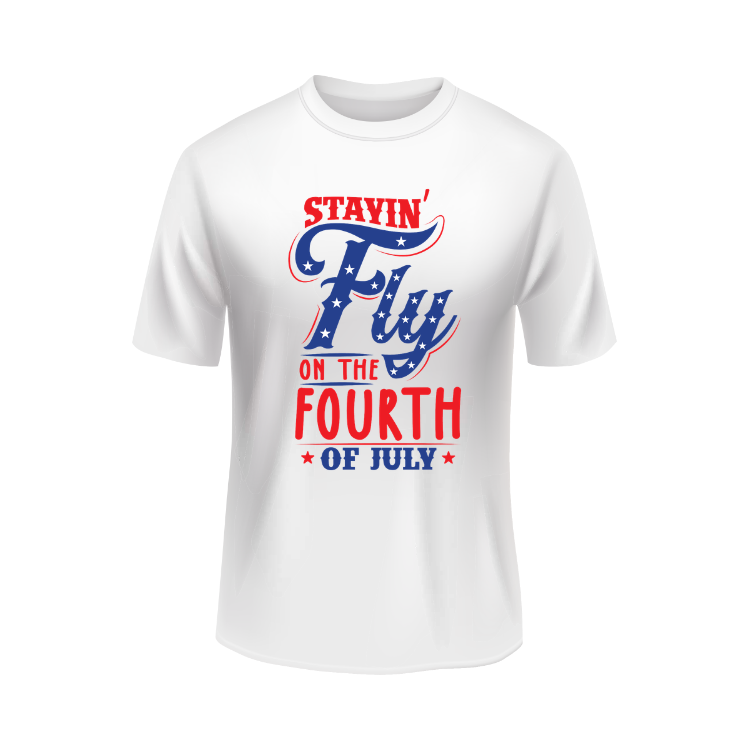 Stayin' Fly On The Fourth Of July USA Patriotic White T-shirt