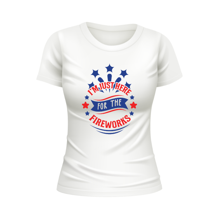 I'm just here for the fireworks 4th of July USA Patriotic White T-shirt