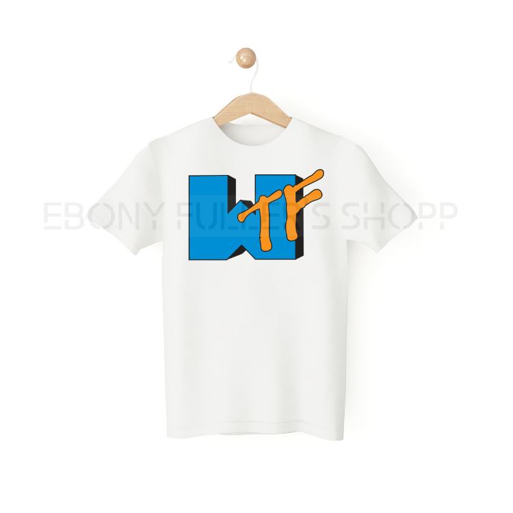 WTF white t-shirt What The Fuck Funny MTV Parody Cute Design