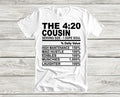 The 420 Cousin Tee Weed Matching Family Smokers Cannabis T-shirts