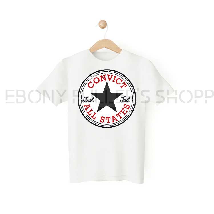 Convict All States Converse Funny White T-shirts Sarcastic Unisex Adult Men Women T Shirts