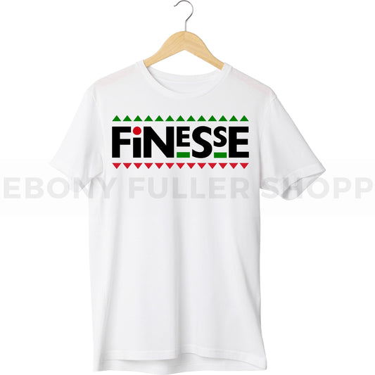 Finesse T-shirt For Black Men, Women and Children Top T Shirt - Melanin phrases, Black History quotes, Juneteenth African American saying on White T-shirts