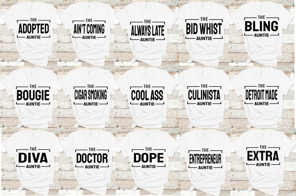 The Auntie Tee for aunties that love being aunts funny aunt  t-shirt.