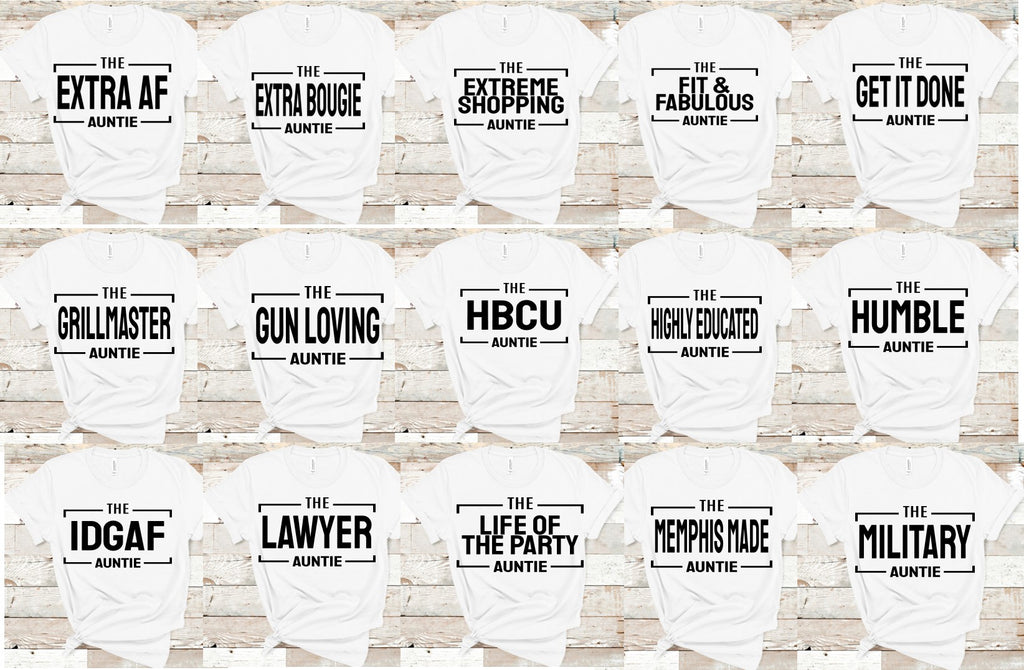 The Auntie Tee for aunties that love being aunts funny aunt  t-shirt.
