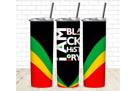 I am black history.  20 oz Straight Sublimation Tumbler Wrap - Black History Month Sublimation Transfer - Black History Ready To Press T-shirt Transfers
