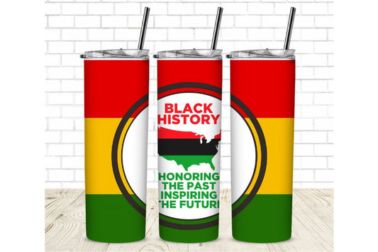 Black History Month 20 oz Straight Sublimation Tumbler Wrap - Black History Month Sublimation Transfer - Black History Ready To Press T-shirt Transfers