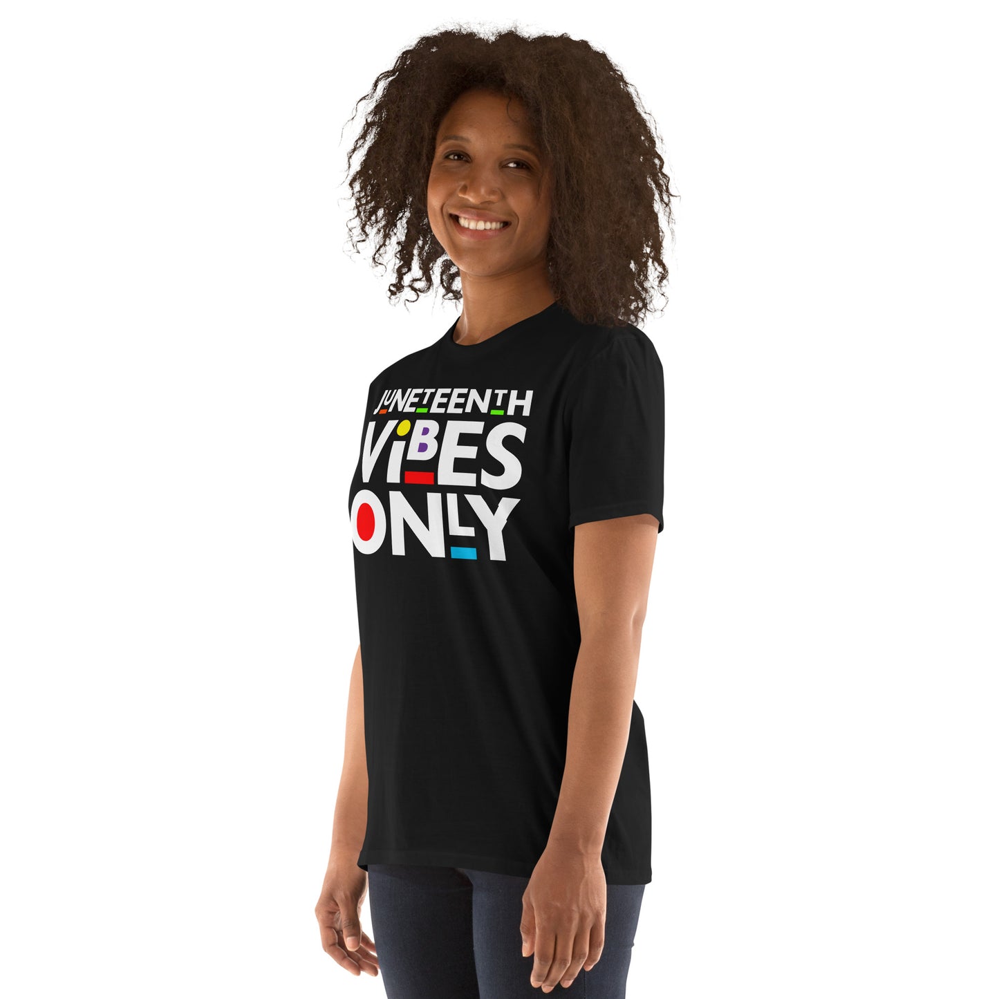 Juneteenth vibes only, Juneteenth is my Independence day Short-Sleeve Unisex T-Shirt